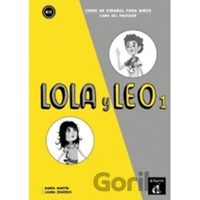 Lola y Leo 1 (A1.1) – Libro del profesor - Klett