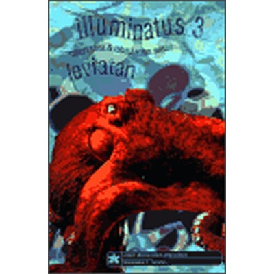Illuminatus III - Leviathan - Robert Shea, Wilson Robert Anton