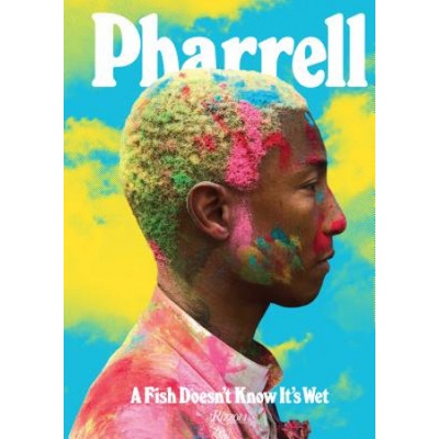Pharrell: A Fish Doesn't Know It's Wet | Pharrell Williams
