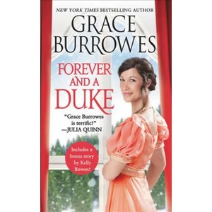 Forever and a Duke: Includes a Bonus Novella | Grace Burrowes (ISBN: 9781538700273)