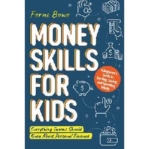 Money Skills for Kids | Ferne Bowe (ISBN: 9781915833204)