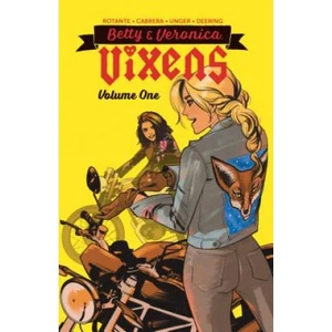 Betty & Veronica: Vixens Vol. 1 | Jamie L. Rotante (ISBN: 9781682558997)