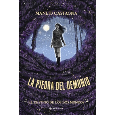 El destino de los dos mundos. La piedra del demonio 3