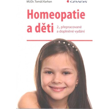 Homeopatie a děti - Tomáš Karhan