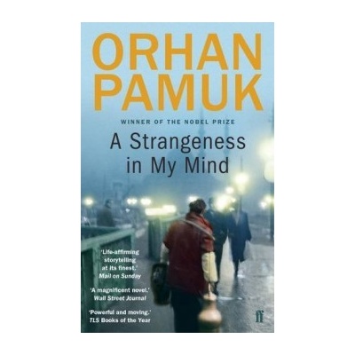 A Strangeness in My Mind - Orhan Pamuk