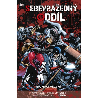 Sebevražedný oddíl 5 Domácí vězení