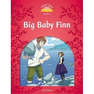Classic Tales New Edition 2 Big Baby Finn Arengo S.