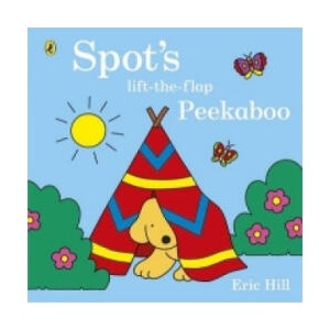 Spot's Lift-the-Flap Peekaboo | Eric Hill (ISBN: 9780723295914)