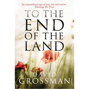 To The End of the Land | David Grossman (ISBN: 9780099546740)