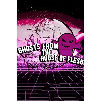 Игра Ghosts from the House of Flesh за PC Steam, Електронна доставка