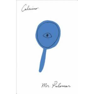 Mr. Palomar | Italo Calvino, William Weaver (ISBN: 9780156627801)