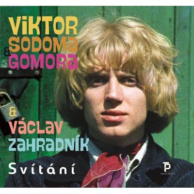 Supraphon Sodoma Viktor Gomora & Zahradník Václav: Svítání - CD (029262)