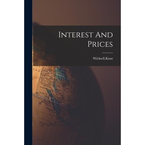 Interest And Prices (ISBN: 9781015435070)