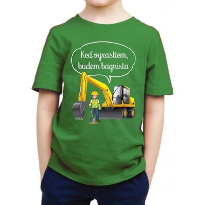 Fajntričko Kids detské tričko Keď vyrastiem, budem bagrista zelená