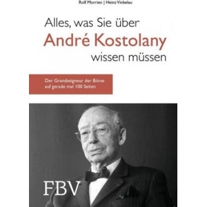 Alles, was Sie über André Kostolany wissen müssen | Heinz Vinkelau (ISBN: 9783959722629)