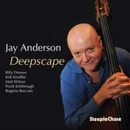 ANDERSON, JAY - DEEPSCAPE CD