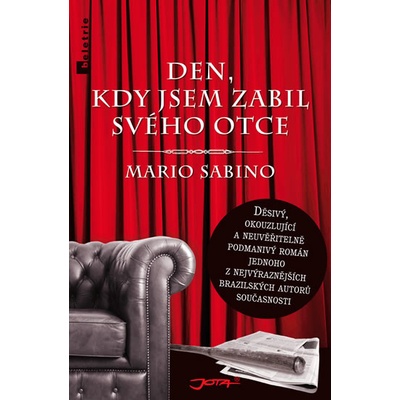 Den, kdy jsem zabil svého otce