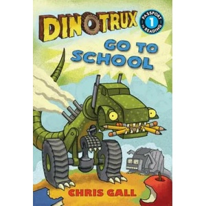 Dinotrux go to School | Chris Gall (ISBN: 9780316400619)