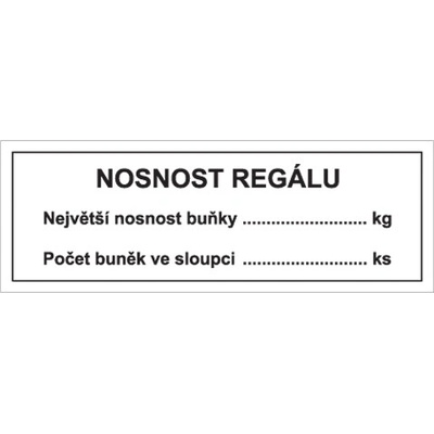 Značka Nosnost regálu, Největší nosnost buňky... kg, Počet buněk ve sloupci... ks, samolepicí fólie, 37 × 105 mm BZ FIT10