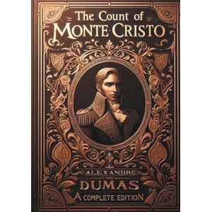 THE COUNT OF MONTE CRISTO COMPLETE AND U | DUMAS ALEXANDRE (ISBN: 9782322543014)