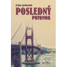 Posledný potomok - Erika Jarkovská