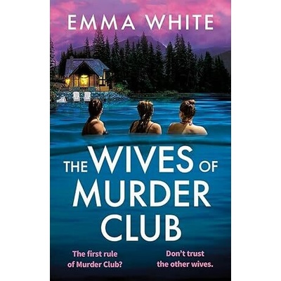 The Wives of Murder Club - Emma White