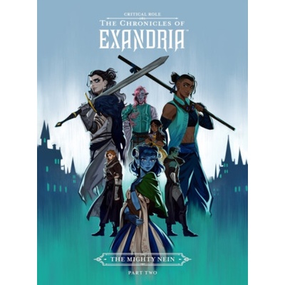 Critical Role: The Chronicles of Exandria - The Mighty Nein Part Two - Critical Role