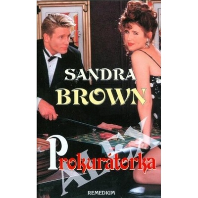 Prokurátorka Alex | Sandra Brown