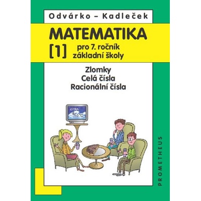 Matematika pro 7.roč.ZŠ1.díl