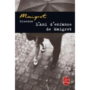 L'ami d'enfance de Maigret | Georges Simenon (ISBN: 9782253142133)