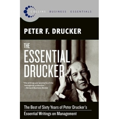 The Essential Drucker - Drucker, Peter F.