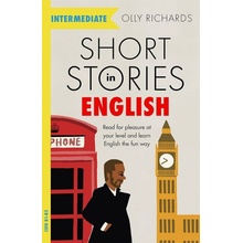 Short Stories in English for Intermediate Learners - Olly Richards