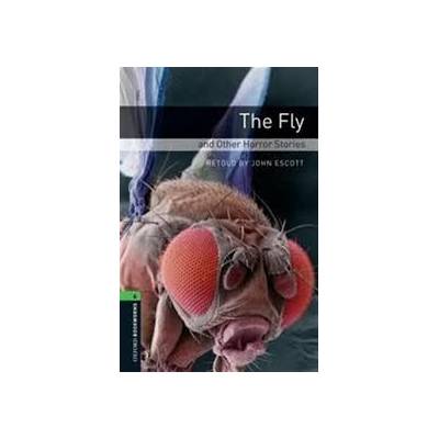 Oxford Bookworms Library: Stage 6: The Fly and Other Horror Stories - Escott John