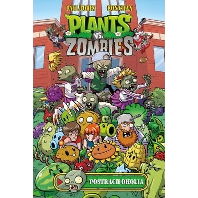 Plants vs. Zombies - Postrach okolí - Paul Tobin; Ron Chan