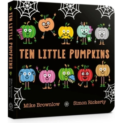 Ten Little Pumpkins Board Book - Mike Brownlow