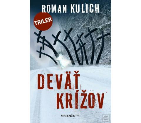 Deväť krížov - Roman Kulich