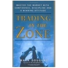 Trading in the Zone - Mark Douglas