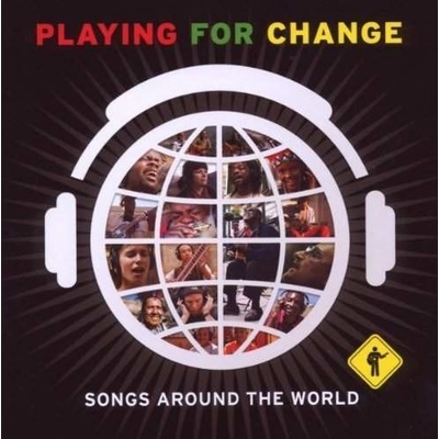 Songs Around The World - Playing for Change
