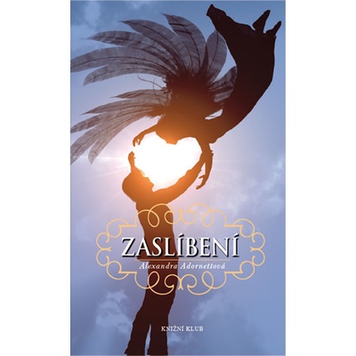 Zaslíbení - Alexandra Adornettová