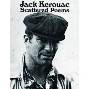 Scattered Poems | Jack Kerouac (2001)