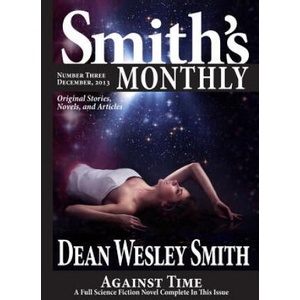 Smith's Monthly #3 | Dean Wesley Smith (ISBN: 9780615934266)