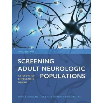 Screening Adult Neurologic Populations - Gutman, Sharon A.; Schonfeld, Alison B.