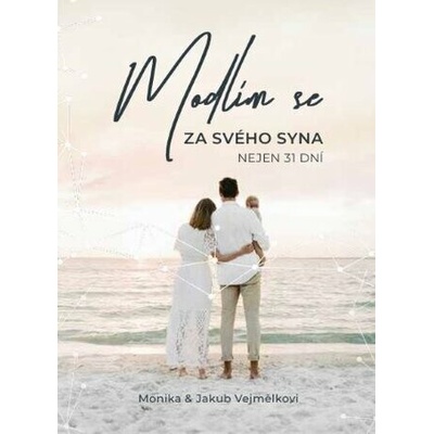 Modlím se za svého syna