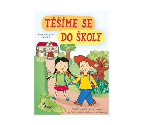 Těšíme se do školy