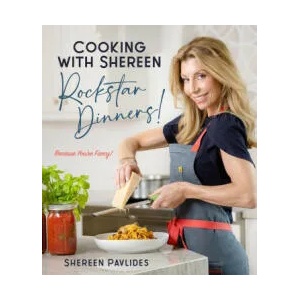 Cooking with Shereen--Rockstar Dinners! | PAVLIDES SHEREEN (ISBN: 9781645679905)