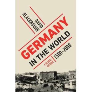 Germany in the World | Blackbourn, David (ISBN: 9781631491832)
