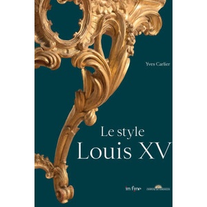LE STYLE LOUIS XV | Yves Carlier, HÉLÈNE DELALEX (2023)