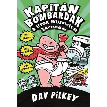 Kapitán Bombarďák a útok mluvících záchodů