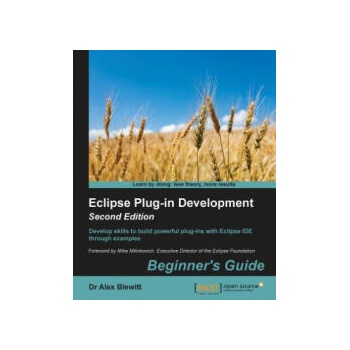 Eclipse Plug-in Development: Beginner's Guide -