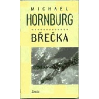 Břečka - Michael Hornburg